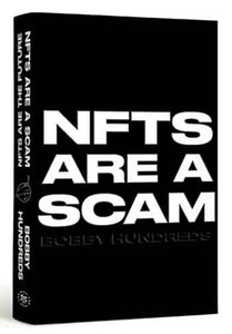 NFTs Are a Scam / NFTs Are the Future