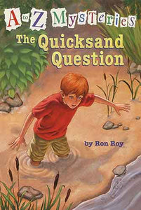 A to Z Mysteries: The Quicksand Question