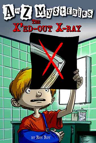 A to Z Mysteries: The X'ed-Out X-Ray