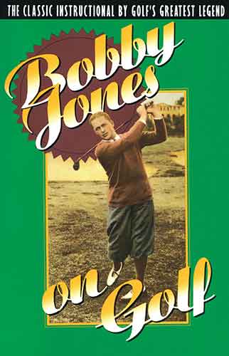 Bobby Jones on Golf