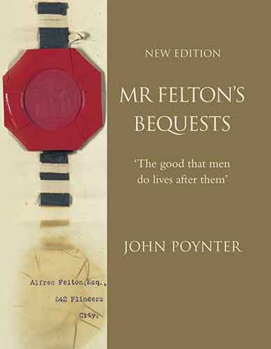 Mr Felton's Bequests