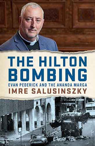 The Hilton Bombing