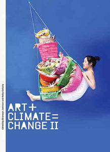 Art + Climate = Change II