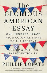 The Glorious American Essay