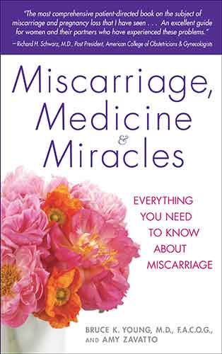 Miscarriage, Medicine  Miracles