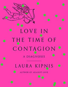 Love in the Time of Contagion