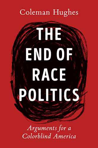 The End of Race Politics