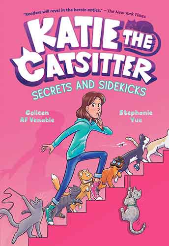 Katie the Catsitter #3: Secrets and Sidekicks