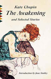 The Awakening and Selected Stories