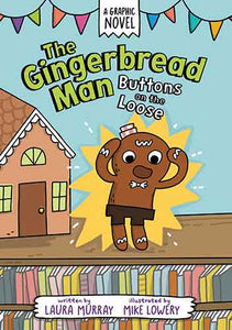 The Gingerbread Man: Buttons on the Loose