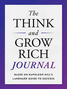 The Think and Grow Rich Journal