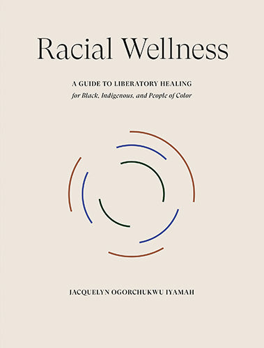 Racial Wellness