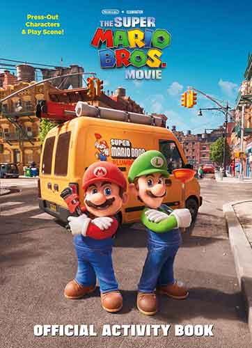 Nintendo® and Illumination present The Super Mario Bros. Movie Official Activity Book