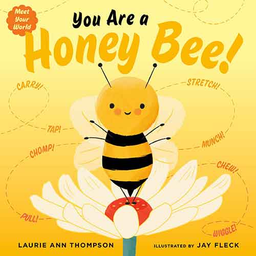 You Are a Honey Bee!