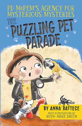 PD McPem's Agency for Mysterious Mysteries: The Puzzling Pet Parade