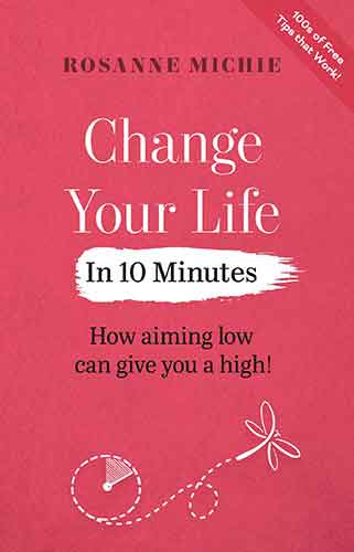 Change Your Life in 10 Minutes