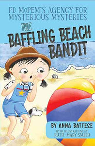 PD McPem's Agency for Mysterious Mysteries: The Baffling Beach Bandit