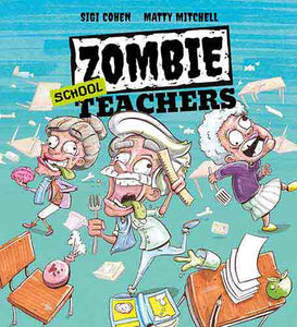 Zombie School Teachers