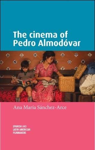 The cinema of Pedro Almodvar