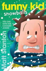 Funny Kid Snowballs (Funny Kid, #12)