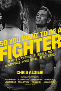 So You Want to be a Fighter