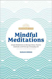 Mindful Meditations