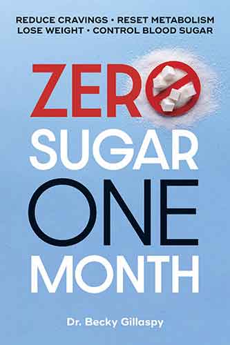 Zero Sugar / One Month: Your Daily Guide to Sugar-Free Success