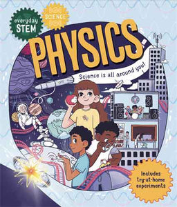 Everyday STEM Science – Physics