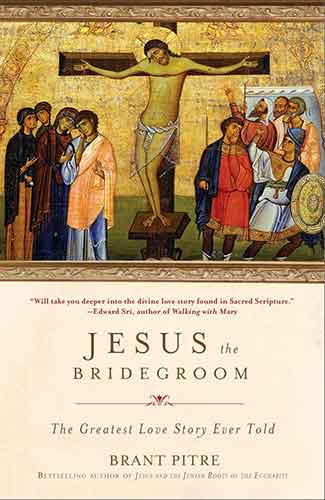 Jesus the Bridegroom