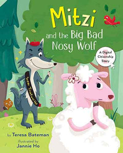 Mitzi and the Big Bad Nosy Wolf