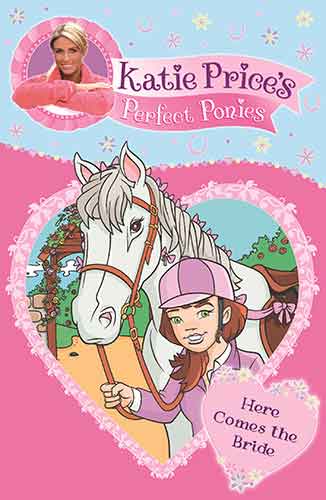 Katie Price's Perfect Ponies: Here Comes the Bride