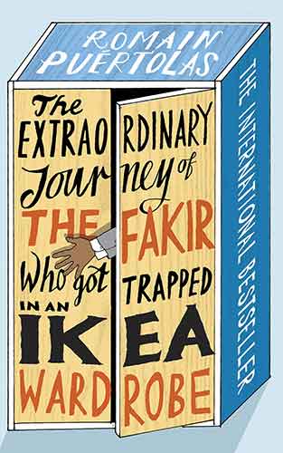 The Extraordinary Journey of the Fakir Who Got Trapped in an Ikea Wardrobe