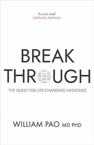 Breakthrough: The Quest for Lifesaving Medicines
