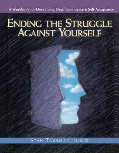 Ending the Struggle Against Yourself