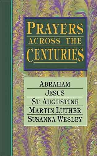 Prayers Across the Centuries