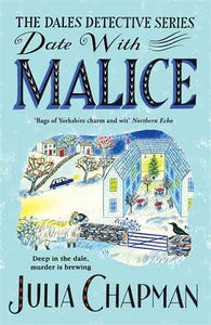 Date with Malice: A Dales Detective Novel 2