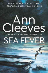 Sea Fever: A George and Molly Palmer-Jones Novel 6