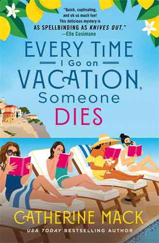 Every Time I Go on Vacation, Someone Dies