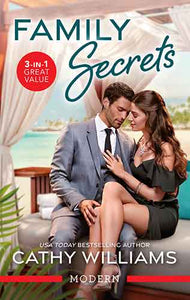 Family Secrets/Forbidden Hawaiian Nights/Promoted to the Italian's Fiancee/Claiming His Cinderella Secretary