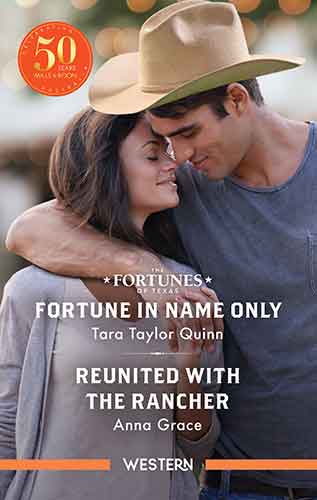 Fortune In Name Only/Reunited With The Rancher