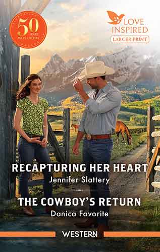 Recapturing Her Heart/The Cowboy's Return