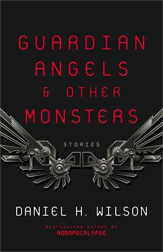 Guardian Angels And Other Monsters