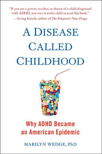 A Disease Called Childhood