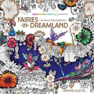 Zendoodle Coloring Presents Fairies in Dreamland