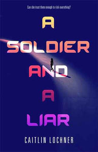 A Soldier and A Liar