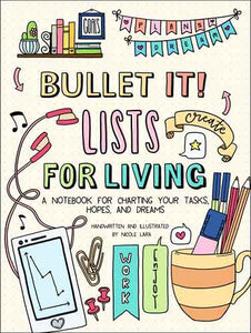 Bullet It! Lists for Living