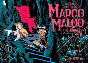 The Creepy Case Files of Margo Maloo: The Tangled Web