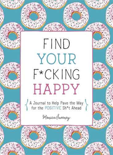 Find Your F*cking Happy