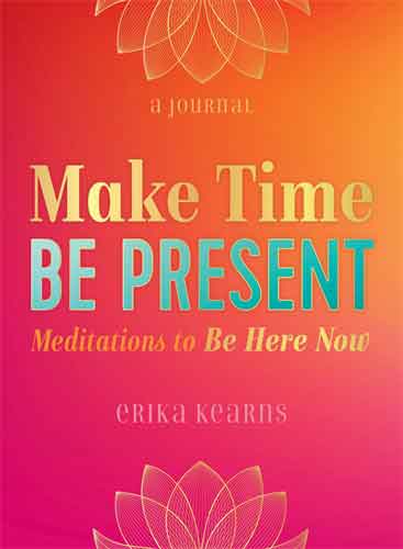 Make Time, Be Present