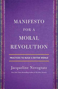 Manifesto for a Moral Revolution